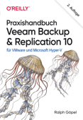 Praxishandbuch Veeam Backup & Replication 10 - Ralph Göpel