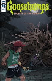 Goosebumps: Secrets of the Swamp #3 - Marieke Nijkamp & Yasmin Flores Montanez by  Marieke Nijkamp & Yasmin Flores Montanez PDF Download