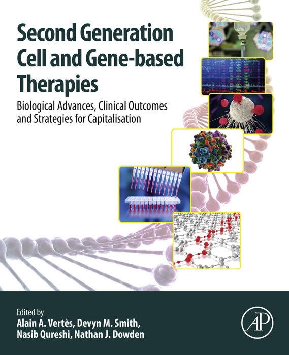 Second Generation Cell and Gene-Based Therapies
