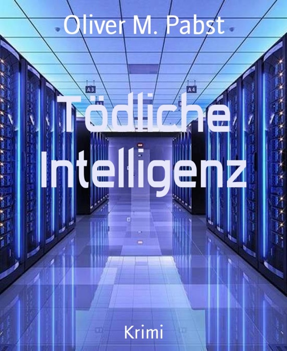 Tödliche Intelligenz