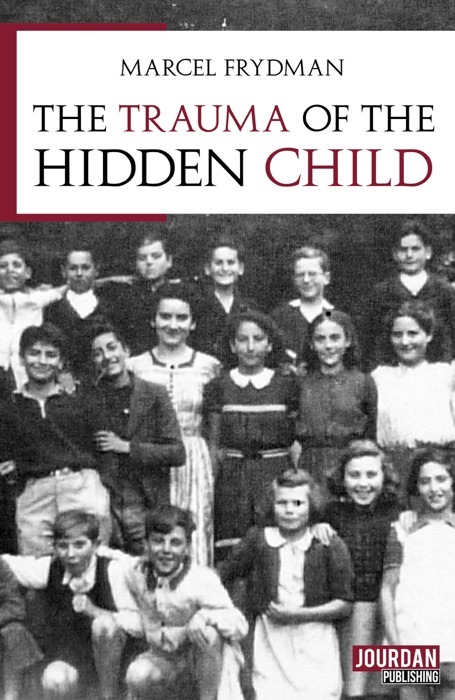 The trauma of the hidden child