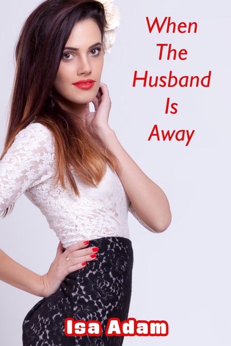 When The Husband Is Away