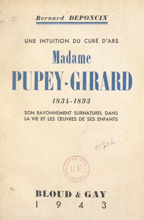 Une intuition du Curé d'Ars, Madame Pupey-Girard (1834-1893)