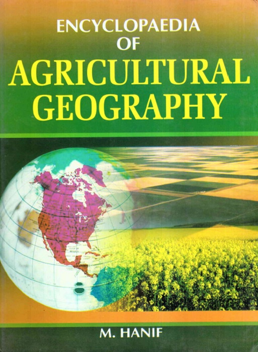 Encyclopaedia of Agricultural Geography