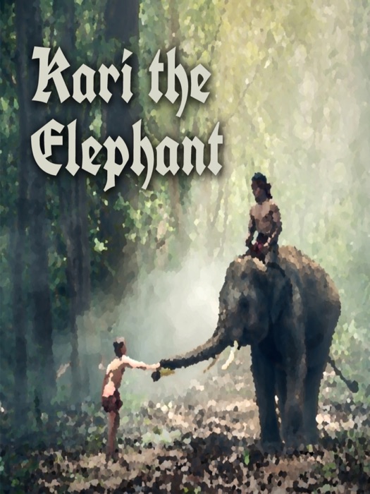 Kari the Elephant