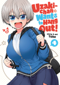 Uzaki-chan Wants to Hang Out! Vol. 4 - Take