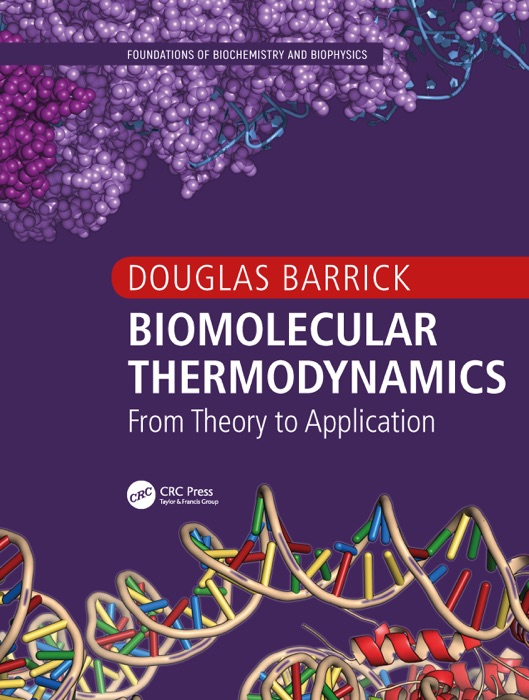 Biomolecular Thermodynamics