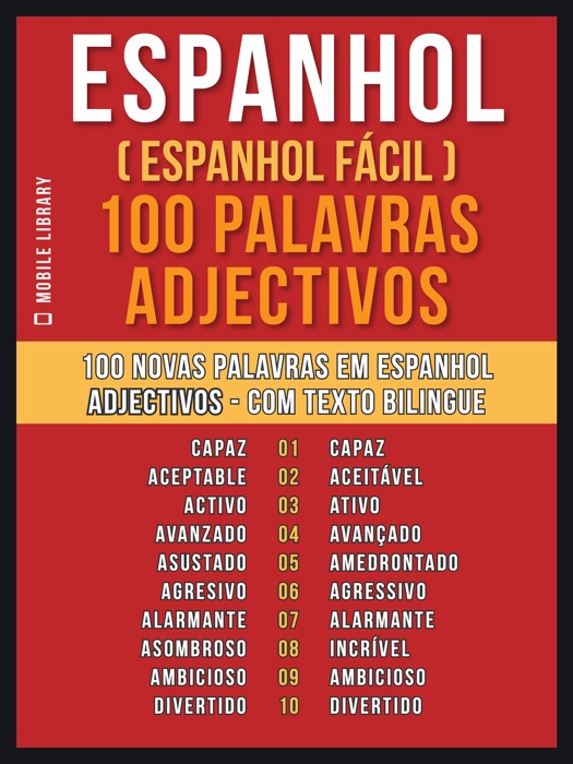 Espanhol ( Espanhol Fácil ) 100 Palavras - Adjectivos