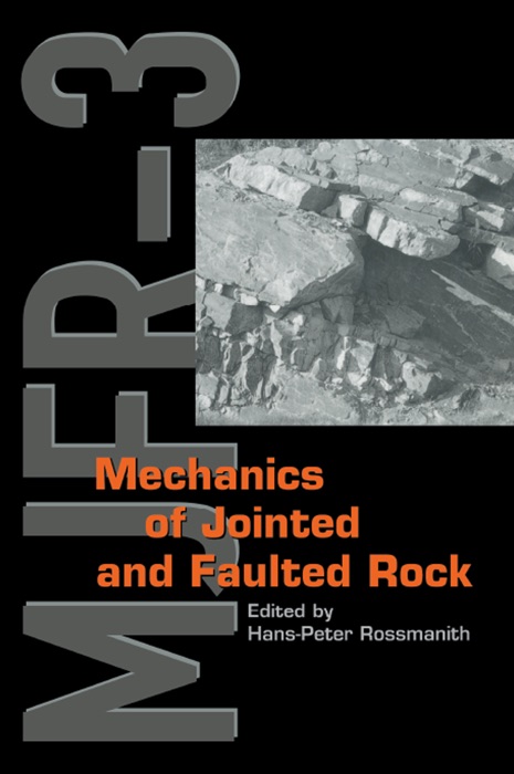 Mechanics of Jointed and Faulted Rock