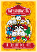 Paperdinastia. Le origini del mito - Carl Barks & Disney