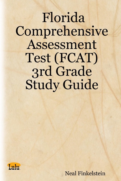 Florida Comprehensive Assessment Test (FCAT) : 3rd Grade Study Guide