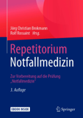 Repetitorium Notfallmedizin - Jörg Christian Brokmann & Rolf Rossaint