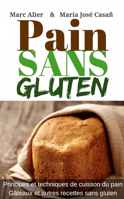 Pain Sans Gluten