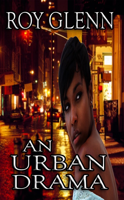 An Urban Drama