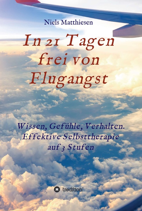 In 21 Tagen frei von Flugangst