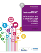Cambridge IGCSE Information and Communication Technology Third Edition - David Watson & Graham Brown
