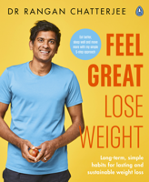 Dr Rangan Chatterjee - Feel Great Lose Weight artwork