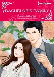 Bachelor's Family - Shizuku Katsuragi & Jessica Steele by  Shizuku Katsuragi & Jessica Steele PDF Download