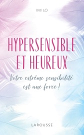 Hypersensible et heureux