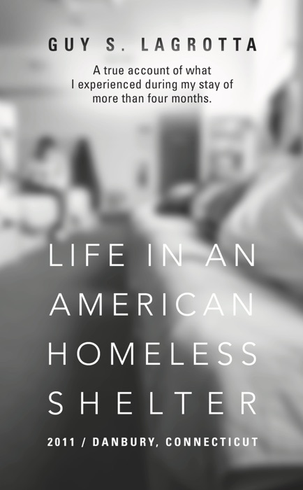 Life In An American Homeless Shelter: 2011 / Danbury, Connecticut