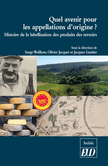 Quel avenir pour les appellations d'origine?
