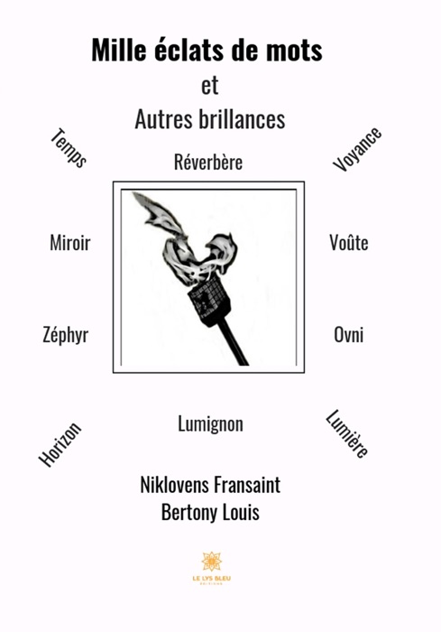 Mille éclats de mots et autres brillances