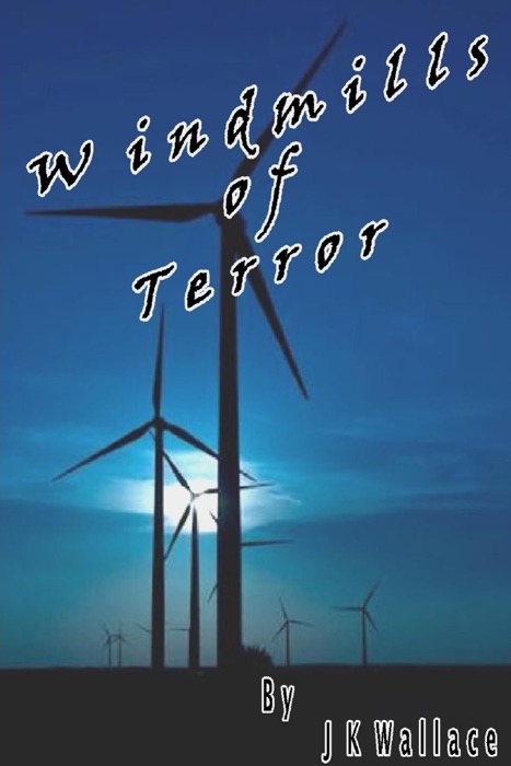 Windmills of Terror