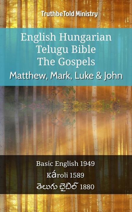 English Hungarian Telugu Bible - The Gospels - Matthew, Mark, Luke & John
