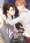 Warm Coffee (Yaoi Manga) Chapter 4 - NANÍN