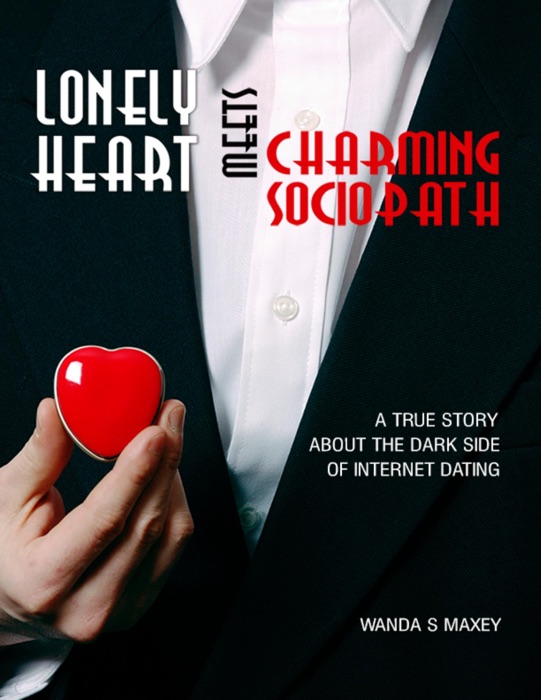 Lonely Heart Meets Charming Sociopath