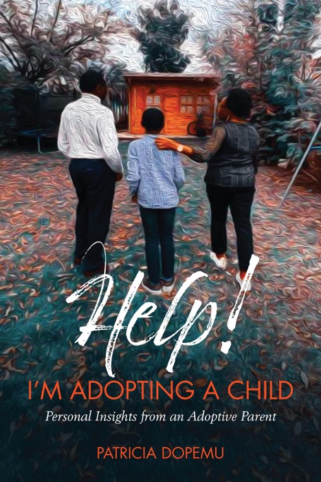 Help! I'm Adopting A Child