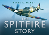 The Spitfire Story - Peter R March