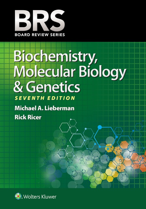BRS Biochemistry, Molecular Biology & Genetics