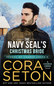 The Navy SEAL's Christmas Bride - Cora Seton