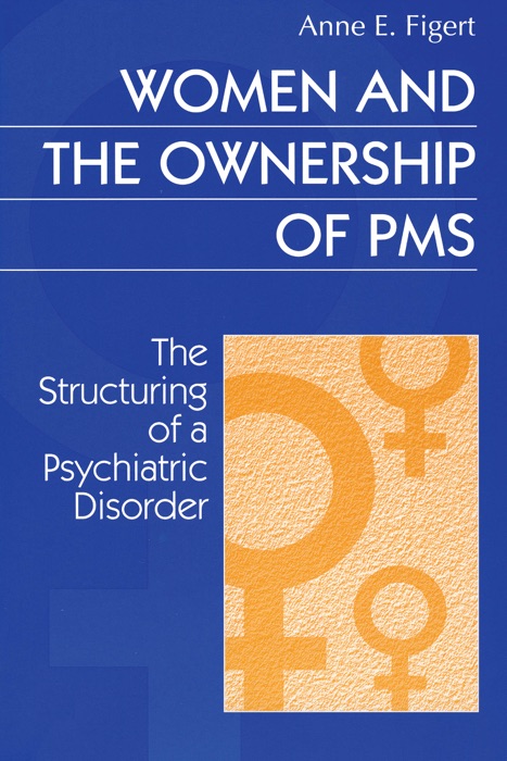 Women and the Ownership of PMS