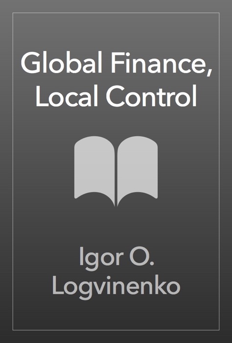 Global Finance, Local Control