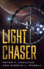 Peter F. Hamilton & Gareth L. Powell - Light Chaser artwork