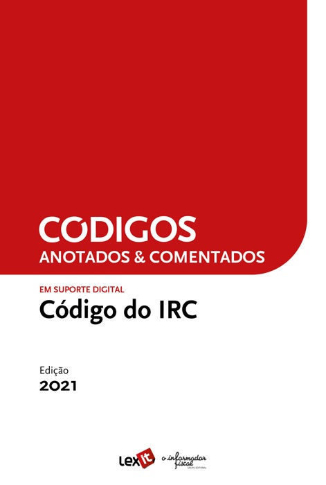 Código do IRC 2021 - Anotado & Comentado