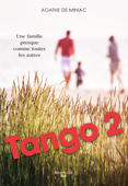 Tango 2 - Agathe de Miniac