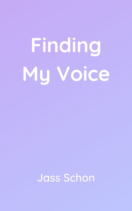 Finding My Voice
