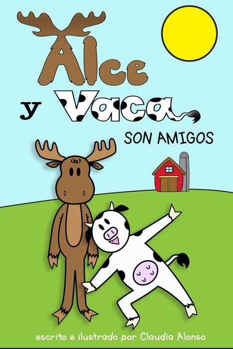 Alce y Vaca son amigos