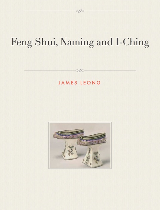 Feng Shui, Naming and I-Ching