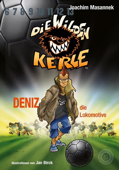 Die Wilden Kerle - Deniz, die Lokomotive (Band 5)