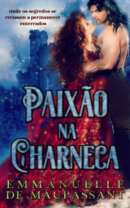 Paixão na Charneca