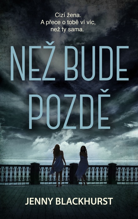 Než bude pozdě