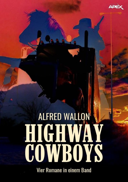 HIGHWAY COWBOYS