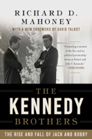 Richard D. Mahoney & David Talbot - The Kennedy Brothers artwork