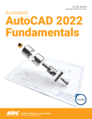 Autodesk AutoCAD 2022 Fundamentals - Elise Moss
