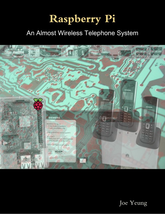 Raspberry Pi - An Almost Wireless Telephone System