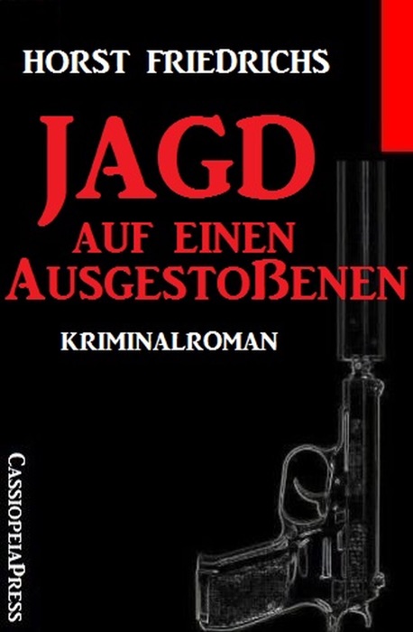 Jagd auf einen Ausgestoßenen